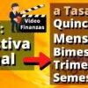 Convertir tasa efectiva anual a tasa mensual trimestral semestral quincenal