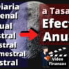 Tasa periódica diaria mensual quincenal trimestral semestral a Efectiva Anual EA