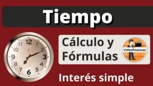 Calcular el tiempo en el interés simple ejemplo y formulas
